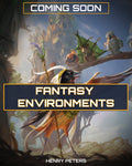 Fantasy Environments